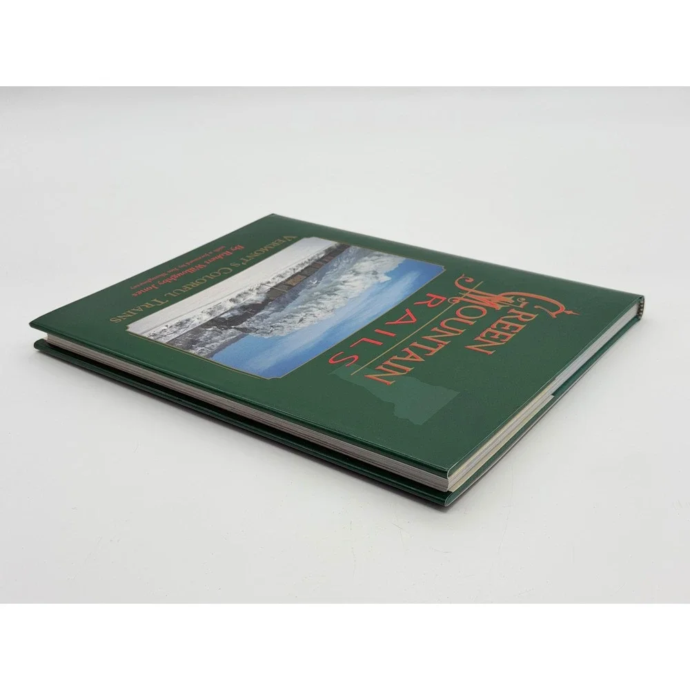 Green Mountain Rails Vermonts Colorful Trains by Robert Jones Hardcover 1994